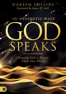 101 Prophetic Ways God Speaks: Hearing God is Easier than You Think - Faith & Flame - Books and Gifts - Destiny Image - 9780768450668