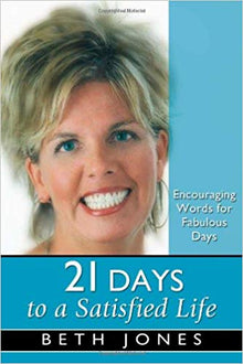 21 Days to a Satisfied Life - Faith & Flame - Books and Gifts - Harrison House - 9781577949664
