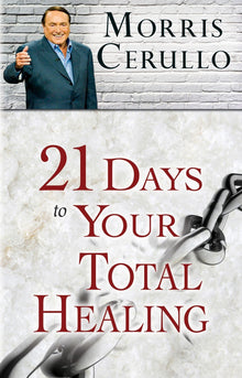 21 Days to Your Total Healing (POD) - Faith & Flame - Books and Gifts - Destiny Image - 9780768432541