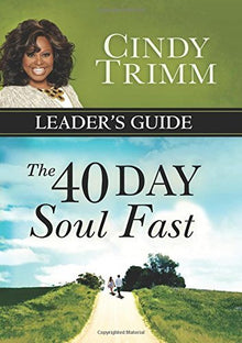 40 Day Soul Fast Leaders Guide - Faith & Flame - Books and Gifts - Destiny Image - 9780768408713