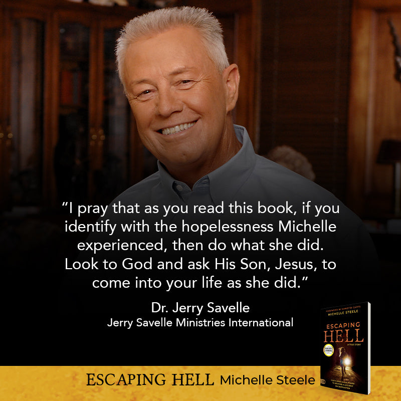 Escaping Hell: A True Story of God's Miraculous Power to Restore a Life Bent on Destruction (An NDE Collection) – September 20, 2022