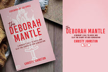 The Deborah Mantle: A Woman's Call to Arise and Slay the Giants of Her Generation Paperback – May 7, 2023