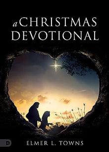 A Christmas Devotional - Faith & Flame - Books and Gifts - Destiny Image - 9780768464207