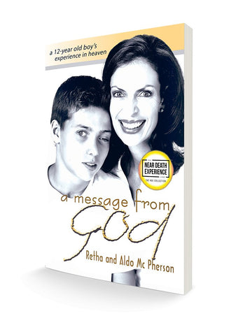A Message From God (An NDE Collection)