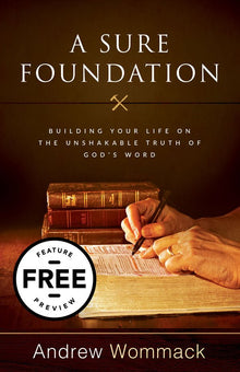 A Sure Foundation: Building Your Life on the Unshakable Truth of God’s Word Free Feature Message (PDF Download) - Faith & Flame - Books and Gifts - Harrison House - DIFIDD