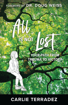All is Not Lost: Your Path from Trauma to Victory Paperback – August 16, 2022 - Faith & Flame - Books and Gifts - Harrison House - 9781680319569