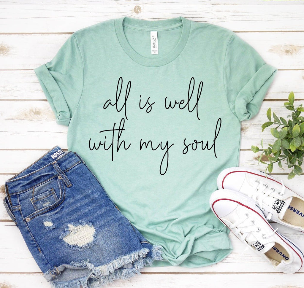 All Is Well With My Soul Shirt - Faith & Flame - Books and Gifts - White Caeneus - MERCH