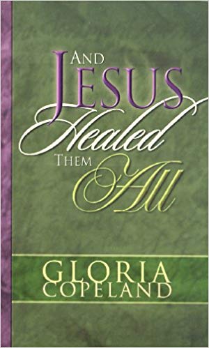 And Jesus Healed Them All - Faith & Flame - Books and Gifts - Harrison House - 9781575622040