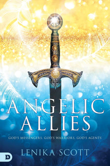Angelic Allies: God's Messengers, God's Warriors, God's Agents - Faith & Flame - Books and Gifts - Destiny Image - 9780768451023