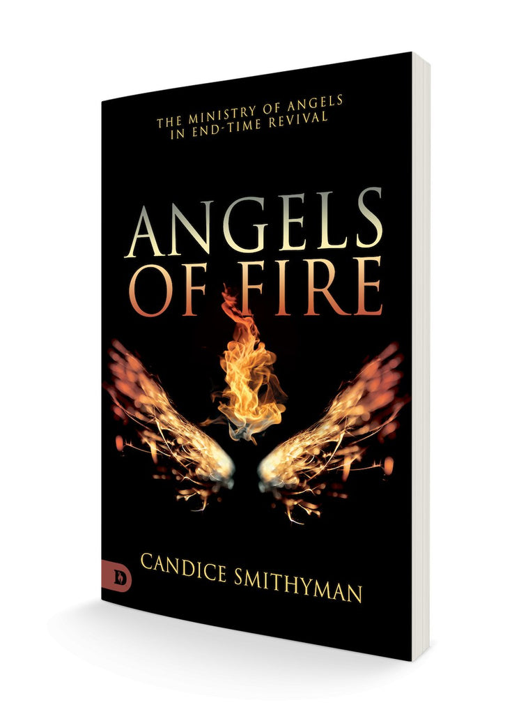 Angels of Fire: The Ministry of Angels in End-Time Revival (Paperback) - Faith & Flame - Books and Gifts - Destiny Image - 9780768457780