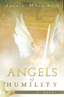 Angels of Humility - Faith & Flame - Books and Gifts - Destiny Image - 9780768436259