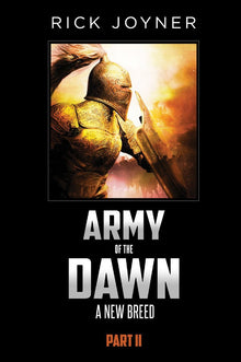 Army of the Dawn, Part II: A New Breed (Paperback) - Faith & Flame - Books and Gifts - Destiny Image - 9781607086642