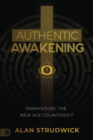 Authentic Awakening: Dismantling the New Age Counterfeit Paperback – May 1, 2021 - Faith & Flame - Books and Gifts - Destiny Image - 9780992539221