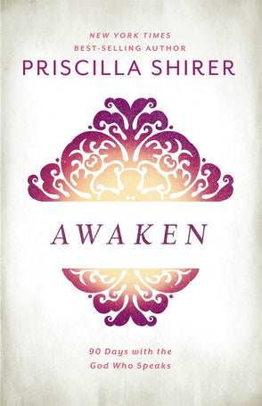 Awaken: 90 Days with the God who Speaks (Hardcover) – August 15, 2017