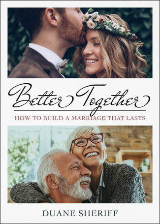 Better Together: How to Build a Marriage that Lasts (Paperback)
