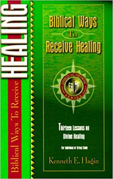 Biblical Ways Receive Heal DS - Faith & Flame - Books and Gifts - Harrison House - 9780892760749