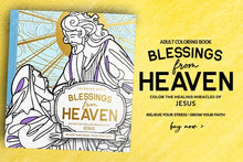 Blessings from Heaven Adult Coloring Book: Color the Healing Miracles of Jesus Paperback – May 16, 2023 - Faith & Flame - Books and Gifts - Destiny Image - 9780768474596