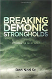 Breaking Demonic Strongholds - Faith & Flame - Books and Gifts - Destiny Image - 9780768446913