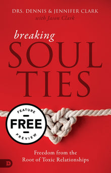 Breaking Soul Ties Free Feature Message (PDF Download) - Faith & Flame - Books and Gifts - Destiny Image - DIFIDD
