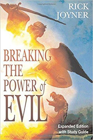 Breaking the Power of Evil Expanded