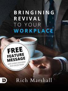 Bringing Revival to Your Workplace Free Feature Message (Digital Download) - Faith & Flame - Books and Gifts - Destiny Image - difidd
