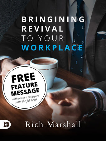 Bringing Revival to Your Workplace Free Feature Message (Digital Download)