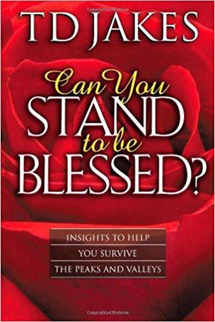 Can You Stand to be Blessed Revised