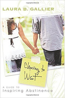 Choosing to Wait - Faith & Flame - Books and Gifts - Destiny Image - 9780768427400