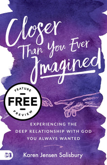 Closer than You Ever Imagined Free Feature Message - Faith & Flame - Books and Gifts - Harrison House - DIFIDD