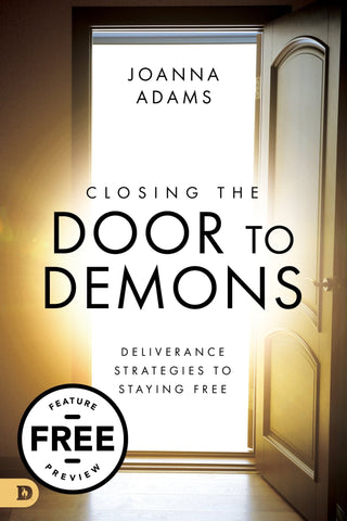 Closing the Door to Demons Free Feature Message (PDF Download) - Faith & Flame - Books and Gifts - Destiny Image - DIFIDD
