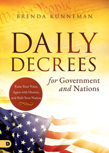 Daily Decrees for Government and Nations: Raise Your Voice, Agree with Heaven, and Shift Your Nation Paperback – September 11, 2023 - Faith & Flame - Books and Gifts - Destiny Image - 9780768472028