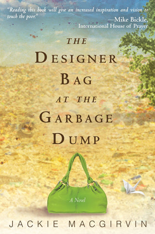 Designer Bag at the Garbage Dump, The - Faith & Flame - Books and Gifts - Destiny Image - 9780768441451