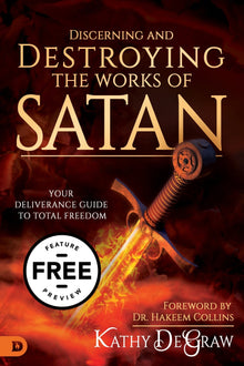 Discerning and Destroying the Works of Satan Free Feature Message (Digital Download) - Faith & Flame - Books and Gifts - Destiny Image - DIFIDD