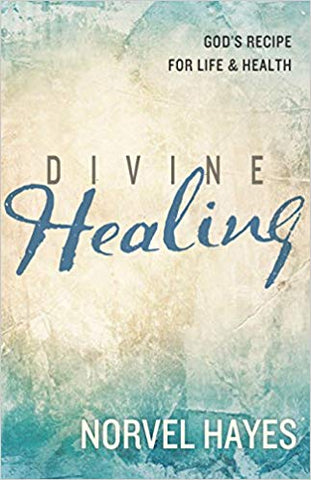 Divine Healing - Faith & Flame - Books and Gifts - Harrison House - 9781680310184