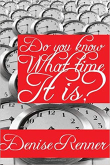 Do You Know What Time It Is? - Faith & Flame - Books and Gifts - Harrison House - 9780972545488