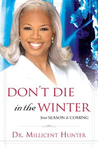 Don't Die in the Winter - Faith & Flame - Books and Gifts - Destiny Image - 9780768422948