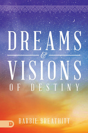 Dreams and Visions of Destiny (Digital Download)