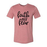 DT0113 Faith Over Fear Shirt - Faith & Flame - Books and Gifts - Red Alcestis -