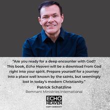 Echo Heaven: Secrets to Hearing God's Voice and Receiving Words of Knowledge Paperback – April 4, 2023 - Faith & Flame - Books and Gifts - Destiny Image - 9780768472165
