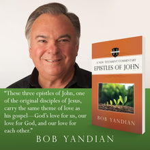 Epistles of John: A New Testament Commentary Paperback – September 5, 2023 - Faith & Flame - Books and Gifts - Harrison House Publishers - 9781667503240