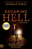 Escaping Hell: A True Story of God's Miraculous Power to Restore a Life Bent on Destruction (An NDE Collection) Paperback – September 20, 2022 - Faith & Flame - Books and Gifts - Harrison House - 9781680319118