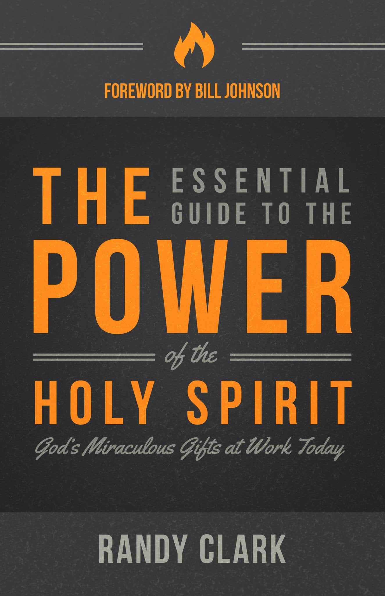 Essential Guide to the Power of the Holy Spirit - Faith & Flame - Books and Gifts - Destiny Image - 9780768406054
