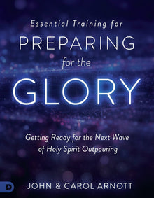 Essential Training for Preparing for the Glory - Faith & Flame - Books and Gifts - Destiny Image - 9780768417920