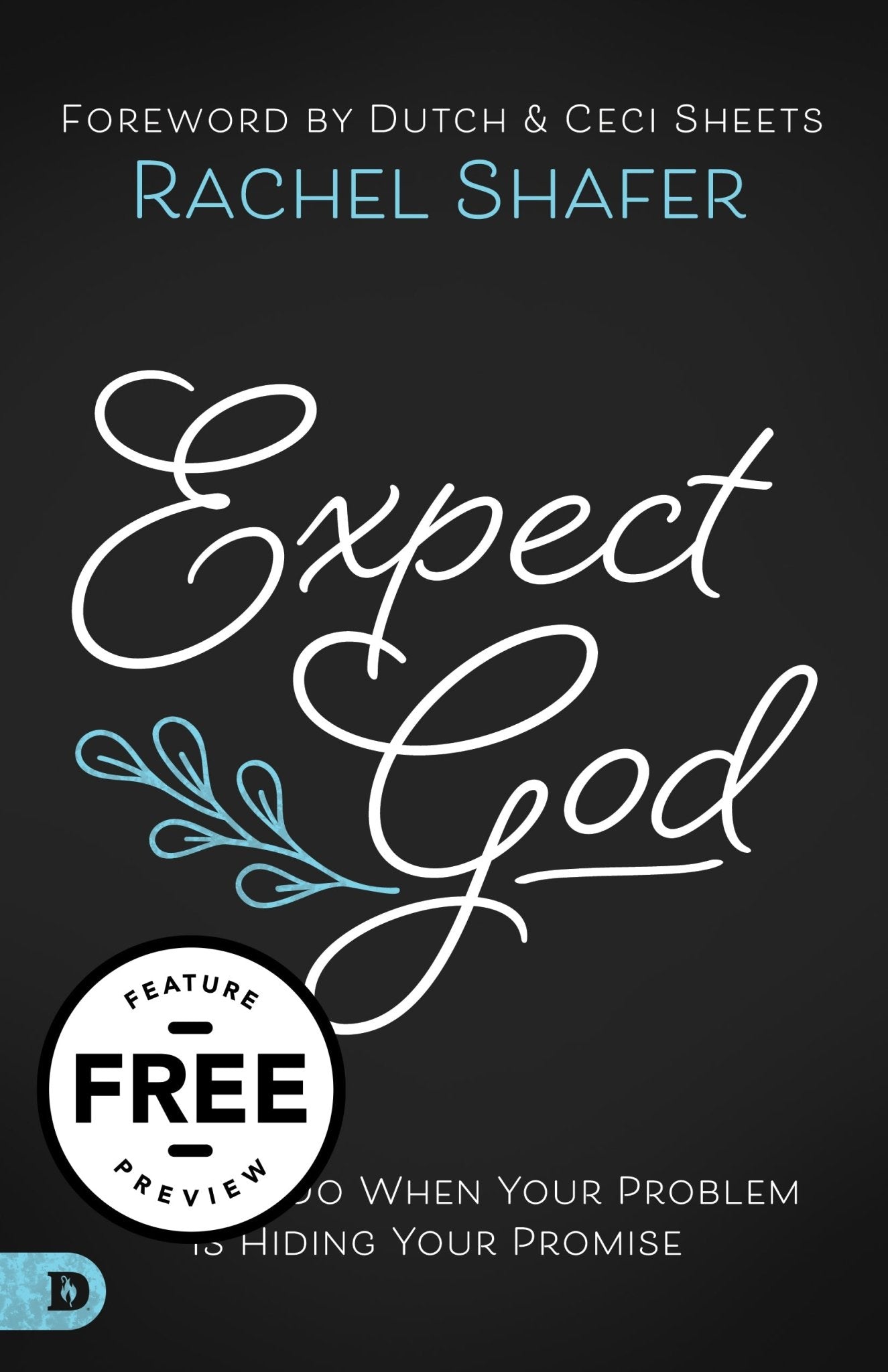 Expect God Free Feature Message (PDF Download)