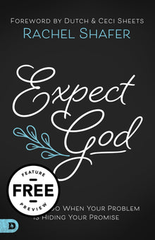 Expect God Free Feature Message (PDF Download) - Faith & Flame - Books and Gifts - Destiny Image - DIFIDD