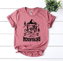 Faith Can Move Mountains T-shirt - Faith & Flame - Books and Gifts - Agate -