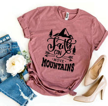 Faith Can Move Mountains T-shirt - Faith & Flame - Books and Gifts - Agate -