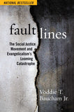 Fault Lines: The Social Justice Movement and Evangelicalism's Looming Catastrophe (Hardcover) – April 6, 2021 - Faith & Flame - Books and Gifts - SALEM BOOKS - 9781684511808