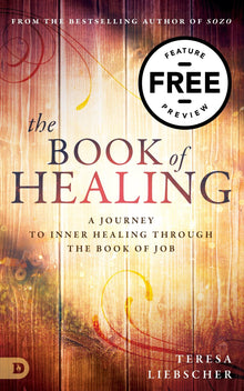 FREE! The Book of Healing Feature Preview (Digital Download) - Faith & Flame - Books and Gifts - Destiny Image - DIFIDD