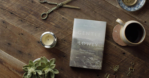 Gentle and Lowly: The Heart of Christ for Sinners and Sufferers (Hardcover) – April 7, 2020 - Faith & Flame - Books and Gifts - CROSSWAY - 9781433566134